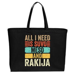 All I Need Is Suvo Meso And Rakija Serbian Cotton Canvas Jumbo Tote