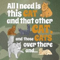 All I Need Is This Cat, And That Other Cat And Those Cats Legacy Tie Dye Trucker Hat