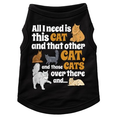 All I Need Is This Cat, And That Other Cat And Those Cats Doggie Tank