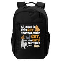 All I Need Is This Cat, And That Other Cat And Those Cats Backpack