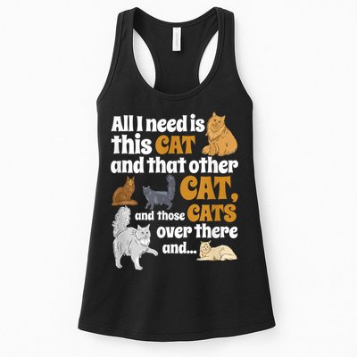 All I Need Is This Cat, And That Other Cat And Those Cats Womens Tank Top