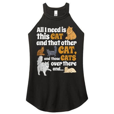 All I Need Is This Cat, And That Other Cat And Those Cats Women's Perfect Tri Rocker Tank