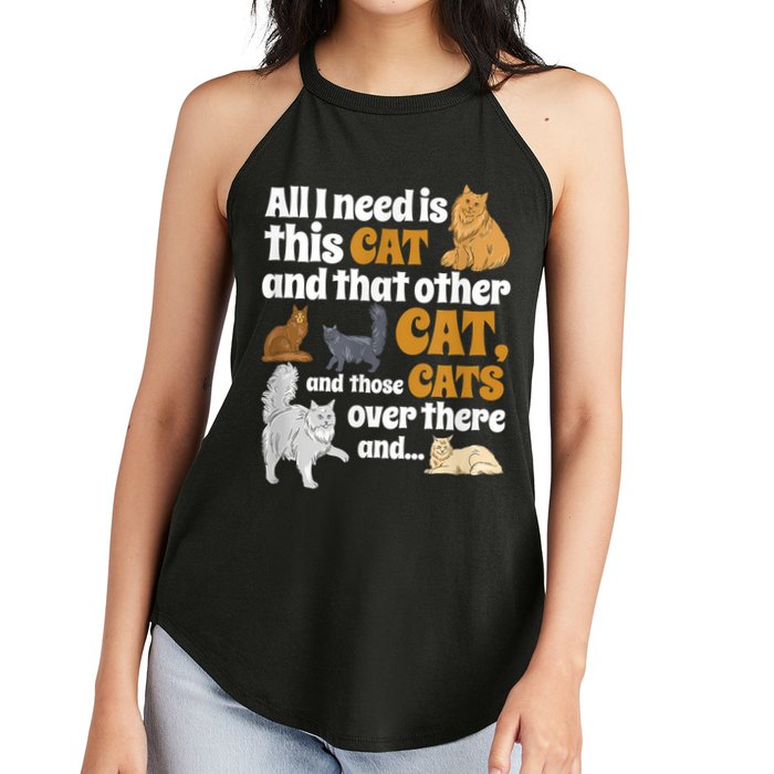 All I Need Is This Cat, And That Other Cat And Those Cats Women's Perfect Tri Rocker Tank