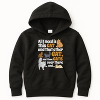 All I Need Is This Cat, And That Other Cat And Those Cats Kids Hoodie