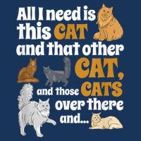All I Need Is This Cat, And That Other Cat And Those Cats Infant Baby Jersey Bodysuit