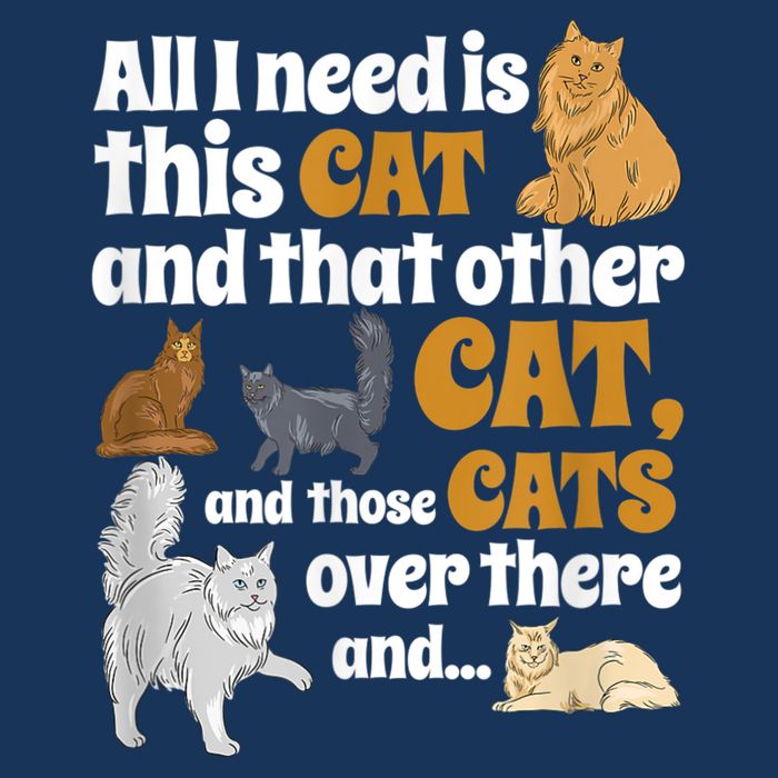 All I Need Is This Cat, And That Other Cat And Those Cats Infant Baby Jersey Bodysuit