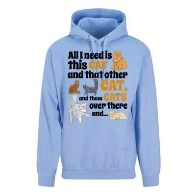 All I Need Is This Cat, And That Other Cat And Those Cats Unisex Surf Hoodie