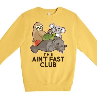 Ain't Fast Club Funny Animal Premium Crewneck Sweatshirt