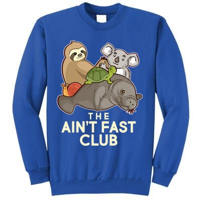 Ain't Fast Club Funny Animal Sweatshirt