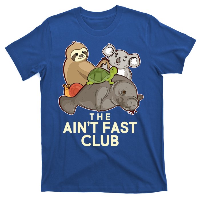 Ain't Fast Club Funny Animal T-Shirt