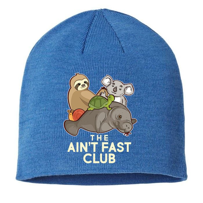 Ain't Fast Club Funny Animal Sustainable Beanie