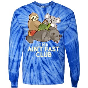 Ain't Fast Club Funny Animal Tie-Dye Long Sleeve Shirt