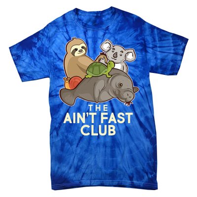 Ain't Fast Club Funny Animal Tie-Dye T-Shirt