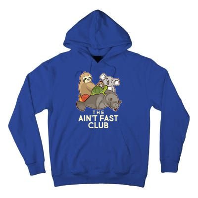 Ain't Fast Club Funny Animal Tall Hoodie