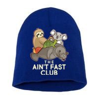 Ain't Fast Club Funny Animal Short Acrylic Beanie