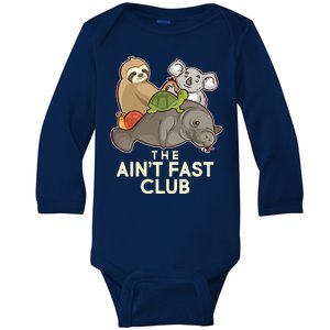 Ain't Fast Club Funny Animal Baby Long Sleeve Bodysuit