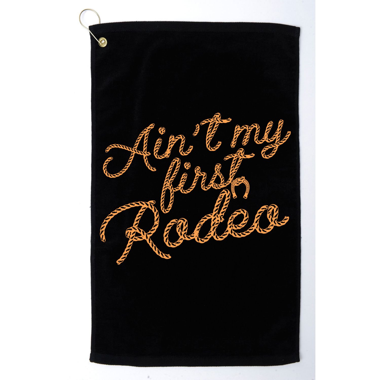 Ain't My First Rodeo Golf Towel
