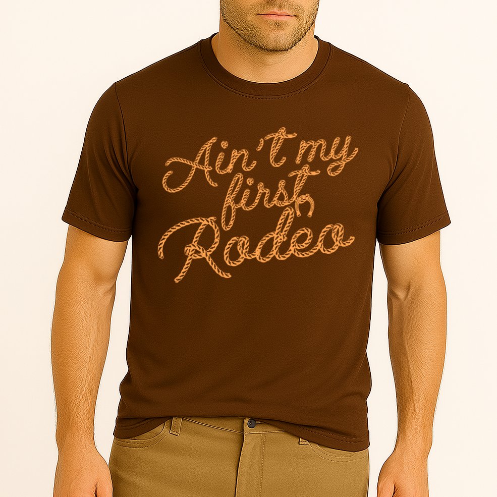 Ain't My First Rodeo Performance Shirt
