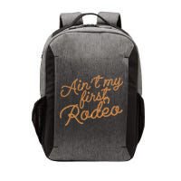 Ain't My First Rodeo Vector Backpack