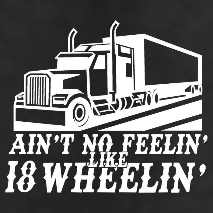 Ain't No Feelin' Like 18 Wheelin' Golf Towel