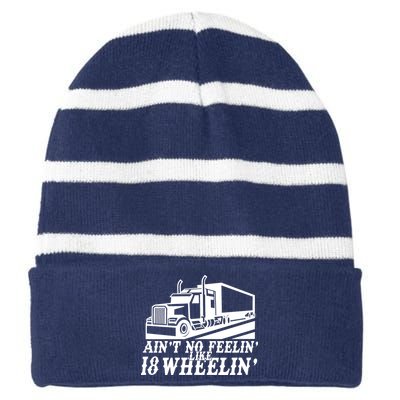 Ain't No Feelin' Like 18 Wheelin' Striped Beanie with Solid Band