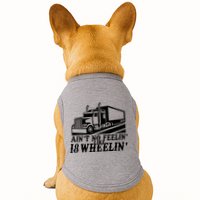 Ain't No Feelin' Like 18 Wheelin' Doggie Tank