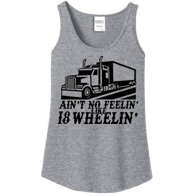 Ain't No Feelin' Like 18 Wheelin' Ladies Essential Tank