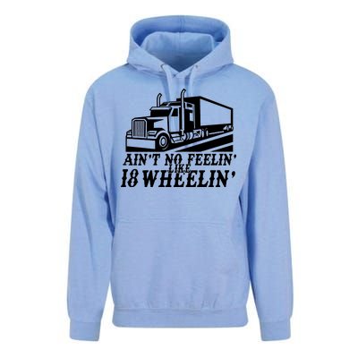 Ain't No Feelin' Like 18 Wheelin' Unisex Surf Hoodie