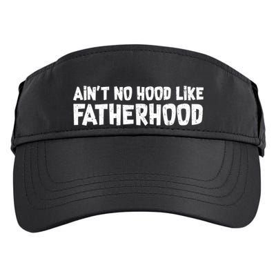 Ain't No Hood Like Fatherhood Adult Drive Performance Visor