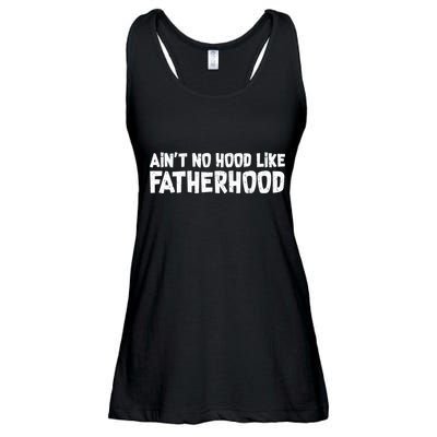 Ain't No Hood Like Fatherhood Ladies Essential Flowy Tank