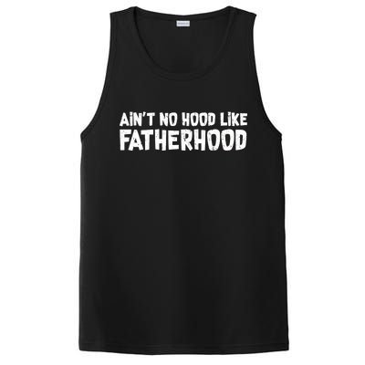 Ain't No Hood Like Fatherhood PosiCharge Competitor Tank