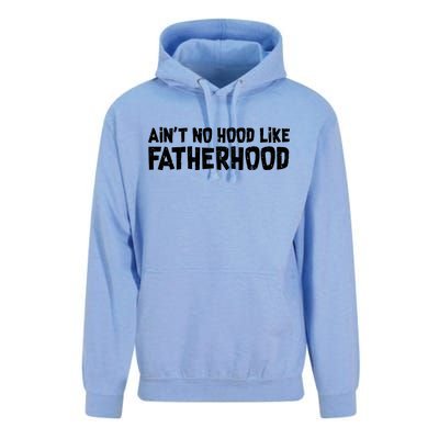 Ain't No Hood Like Fatherhood Unisex Surf Hoodie