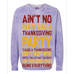 Ain't No Party Like A Thanksgiving Party Colorblast Crewneck Sweatshirt