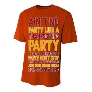 Ain't No Party Like A Thanksgiving Party Performance Sprint T-Shirt