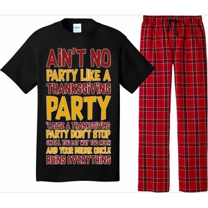 Ain't No Party Like A Thanksgiving Party Pajama Set