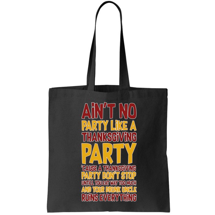 Ain't No Party Like A Thanksgiving Party Bag