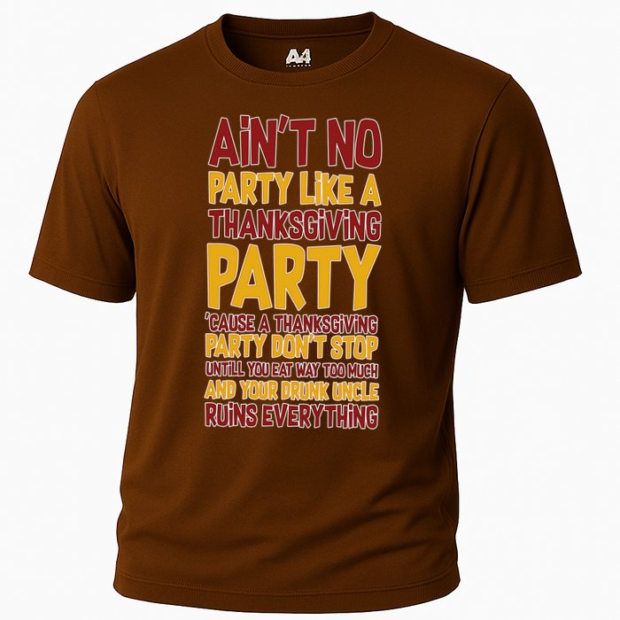 Ain't No Party Like A Thanksgiving Party Performance Shirt