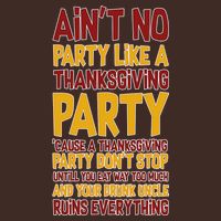 Ain't No Party Like A Thanksgiving Party Performance Shirt