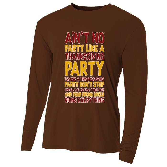 Ain't No Party Like A Thanksgiving Party Cooling Performance Long Sleeve Crew