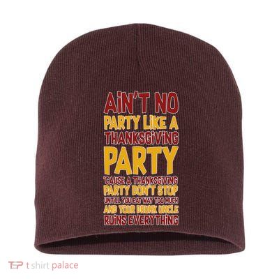 Ain't No Party Like A Thanksgiving Party Short Acrylic Beanie