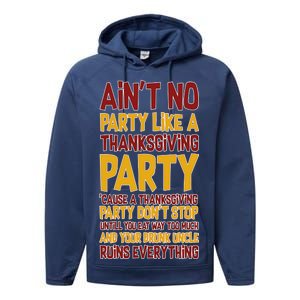 Ain't No Party Like A Thanksgiving Party Performance Fleece Hoodie