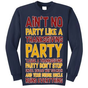 Ain't No Party Like A Thanksgiving Party Sweatshirt