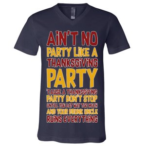 Ain't No Party Like A Thanksgiving Party V-Neck T-Shirt