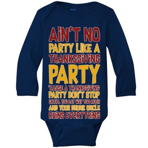 Ain't No Party Like A Thanksgiving Party Baby Long Sleeve Bodysuit