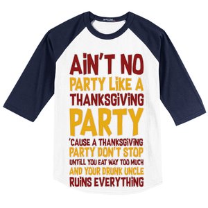 Ain't No Party Like A Thanksgiving Party Baseball Sleeve Shirt