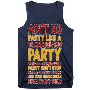 Ain't No Party Like A Thanksgiving Party Tank Top