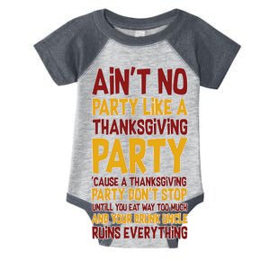 Ain't No Party Like A Thanksgiving Party Infant Baby Jersey Bodysuit