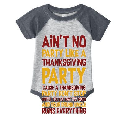 Ain't No Party Like A Thanksgiving Party Infant Baby Jersey Bodysuit