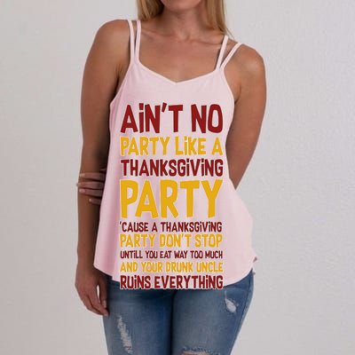 Ain't No Party Like A Thanksgiving Party Women's Strappy Tank