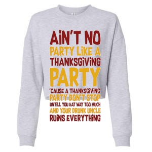 Ain't No Party Like A Thanksgiving Party Cropped Pullover Crew